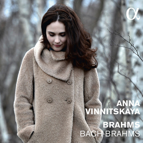 Brahms / Vinnitskaya: Bach - Brahms