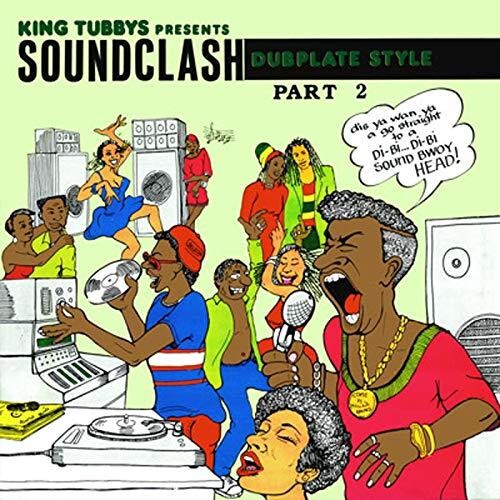 King Tubby's / Agrovators: King Tubbys Presents: Soundclash Dubplate Style Part 2