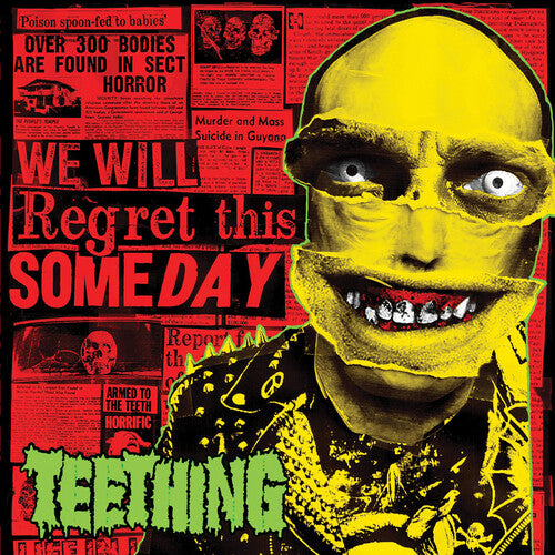 Teething: We Will Regret This Someday