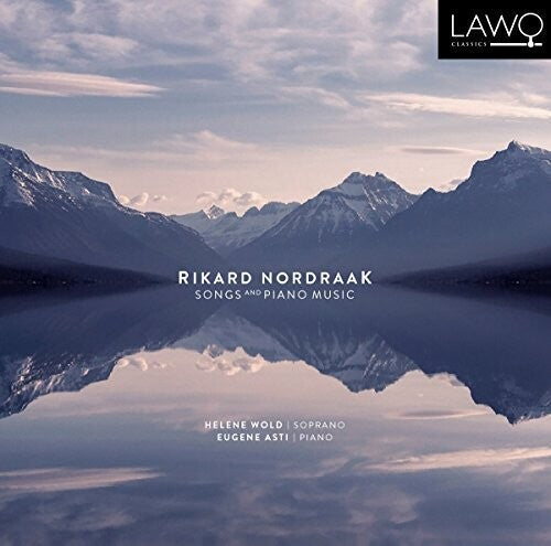 Nordraak / Wold / Asti: Songs & Piano Music