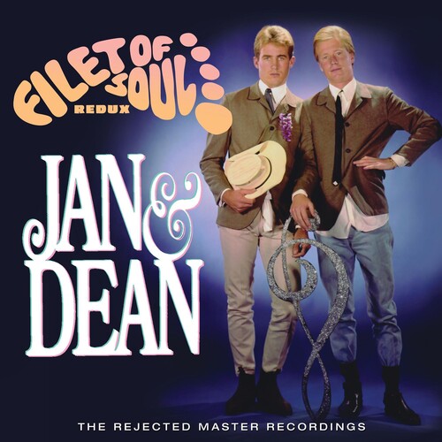 Jan & Dean: Filet Of Soul Redux: Rejected Master Recordings