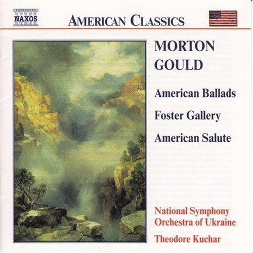 Gould / Nat'L Sym Orch Ukraine / Kuchar: American Ballads: Foster Gallery / American Salute