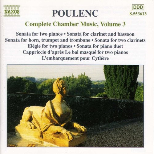 Poulenc / Thauraud / Chaplin / Spaendonck / Moisan: Complete Chamber Music 3