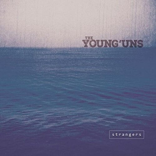 Young'Uns: Strangers