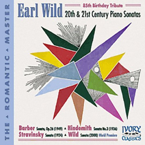 Wild / Barber / Hindemith / Stravinsky: 20th & 21st Century Piano Sonatas