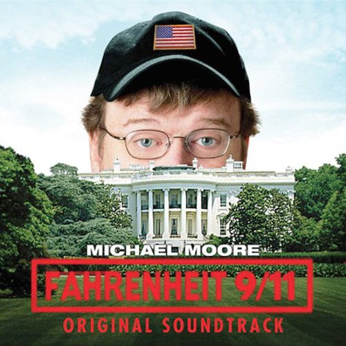 Fahrenheit 911 / O.S.T.: Fahrenheit 9/11 (Original Soundtrack)