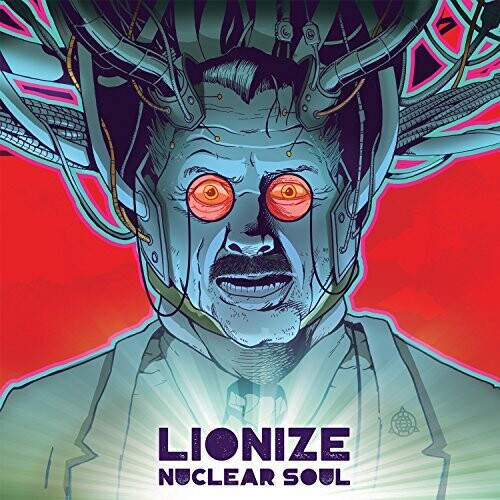 Lionize: Nuclear Soul