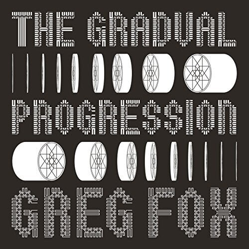 Fox, Greg: Gradual Progression