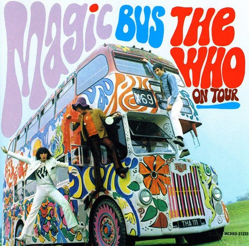 Who: Magic Bus
