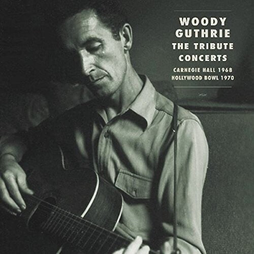 Guthrie, Woody: Woody Guthrie: Tribute Concerts