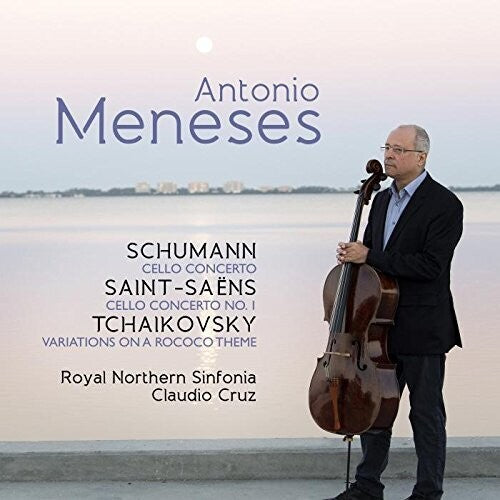 Schumann / Meneses / Cruz: Schumann Saint-Saens & Tchaikovsky