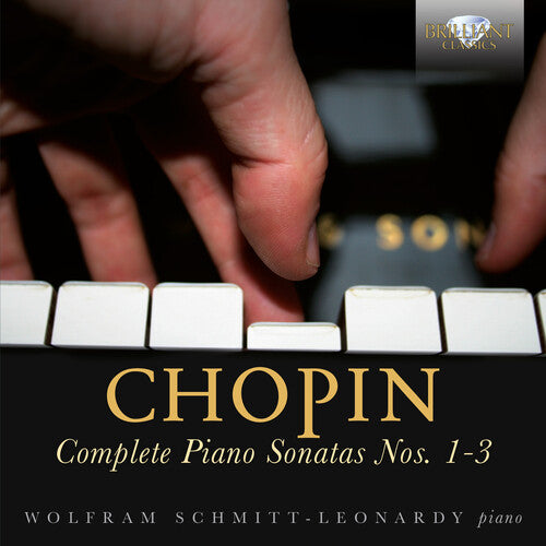 Chopin / Leonardy: Complete Piano Sonatas 1-3