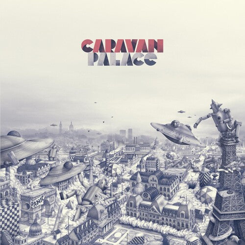 Caravan Palace: Panic