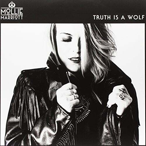 Marriott, Mollie: Truth Is A Wolf