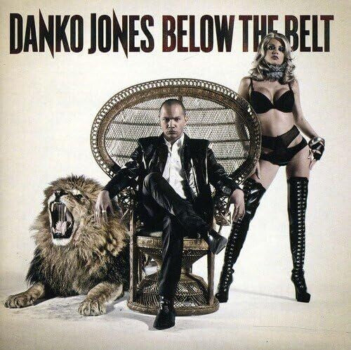 Danko Jones: Below The Belt