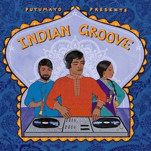Putumayo Presents: Indian Groove