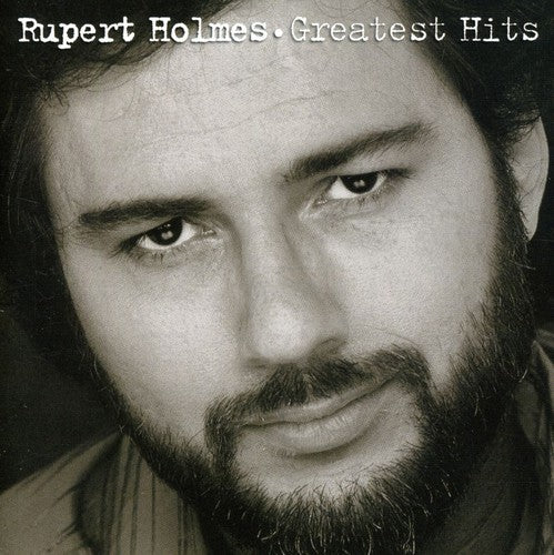 Holmes, Rupert: Greatest Hits