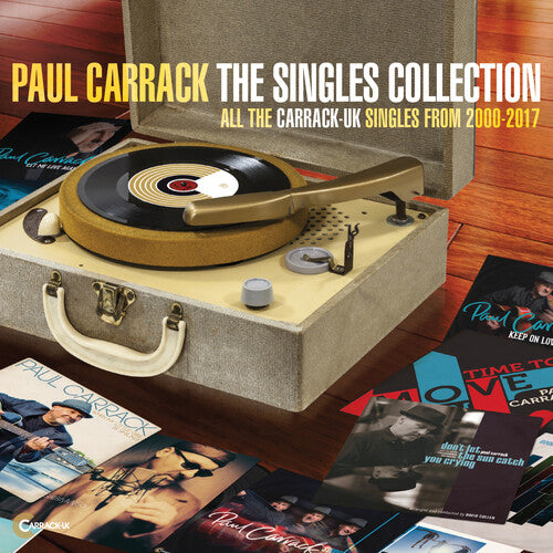 Carrack, Paul: Singles Collection 2000-2017