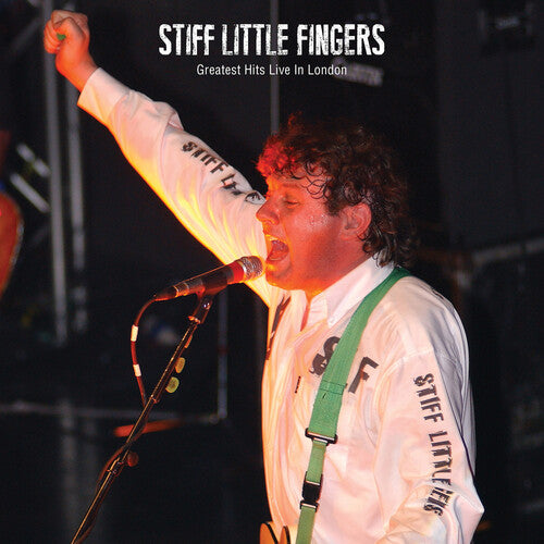 Stiff Little Fingers: Greatest Hits Live