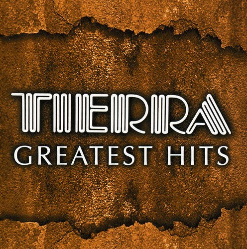 Tierra: Greatest Hits
