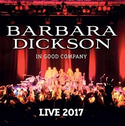 Dickson, Barbara: In Good Company