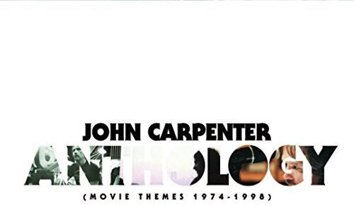 Carpenter, John: John Carpenter: Anthology (Movie Themes 1974-1998)