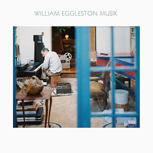 Eggleston, William: Musik