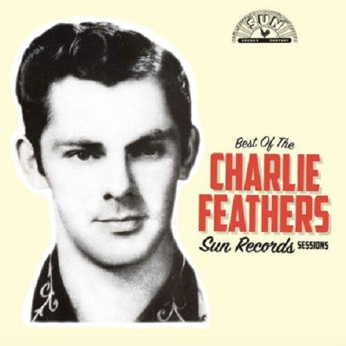 Feathers, Charlie: Best Of The Sun Records Sessions (yellow & Black)