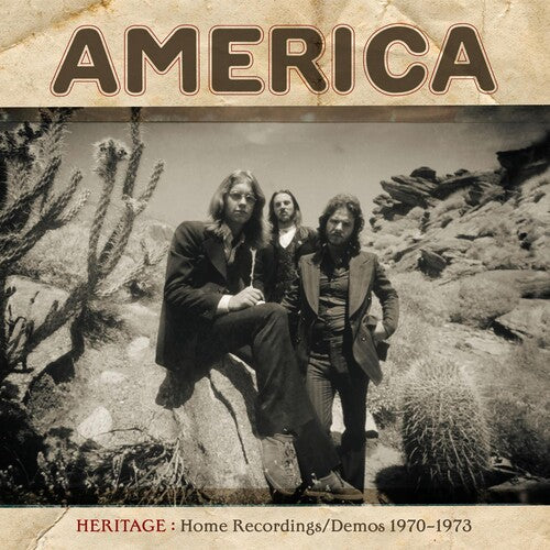 America: Heritage: Home Recordings / Demos 1970-1973