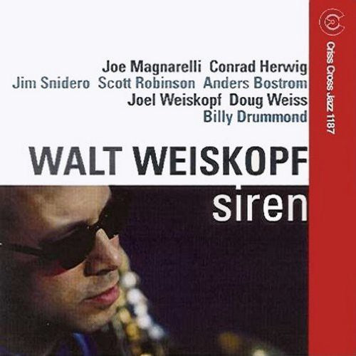 Weiskopf, Walt Nonet: Siren