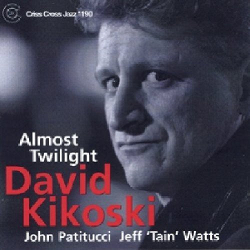 Kikoski, David: Almost Twilight