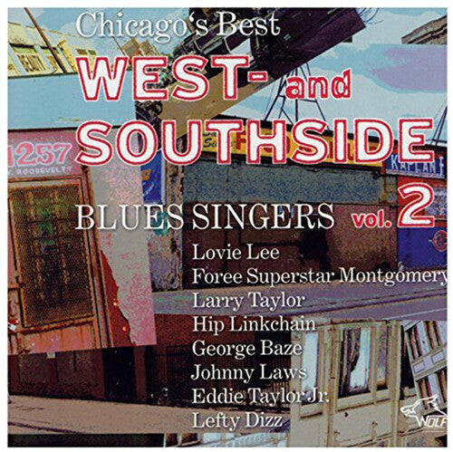 Chicago's Best West & South Side Blues 2 / Various: Chicago's Best West and Southside Blues, Vol. 2