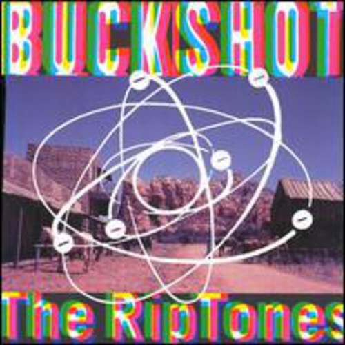 Riptones: Buckshot