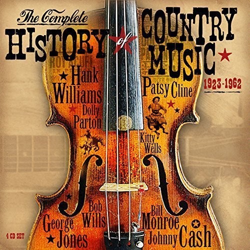 Complete History of Country Music 1923-1962 / Var: Complete History Of Country Music 1923-1962 / Var