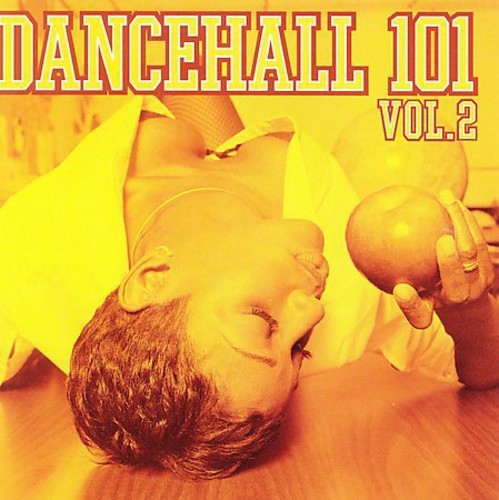 Dancehall 101 2 / Various: Vol. 2-Dancehall 101