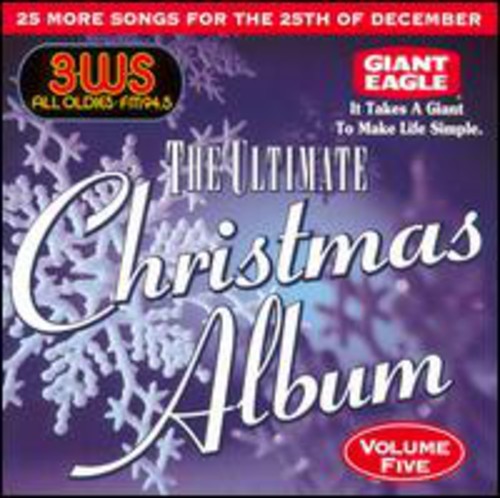 Ult Xmax Album 5: 3WS 94.5 Fm Pittsburgh / Various: Ultimate Christmas Album Vol.5: 3 WS 94.5 FM Pittsburgh