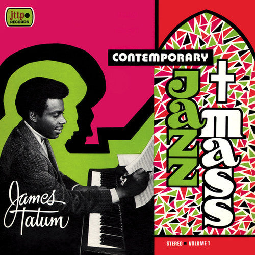 Tatum, James: Contemporary Jazz Mass / Live at the Orchestra Hall & Paradise Theater