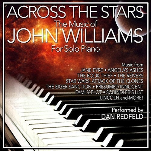 Redfeld, Dan: Across the Stars: The Film Music of John (Original Soundtrack)