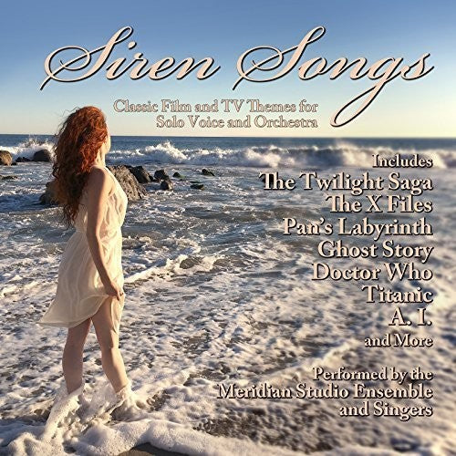 Meridian Studio Ensemble: Siren Songs: Classic Film and TV Themes for Solo Voice and Orchestra (Original Soundtrack)