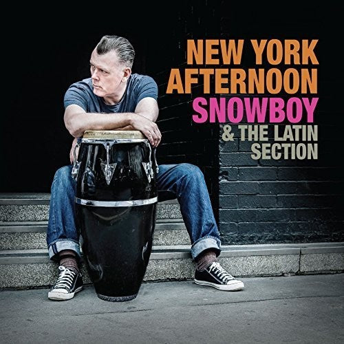 Snowboy & the Latin Section: New York Afternoon