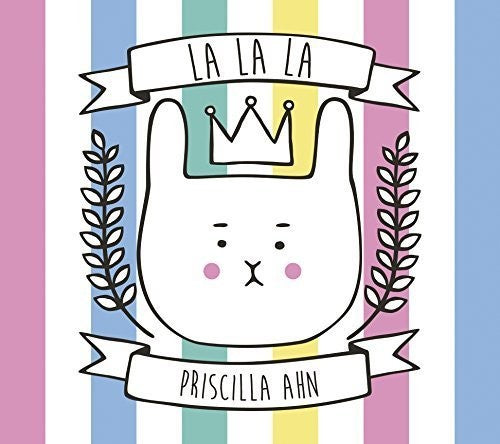 Ahn, Priscilla: La la la