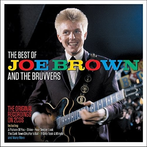 Brown, Joe & Bruvvers: Best of