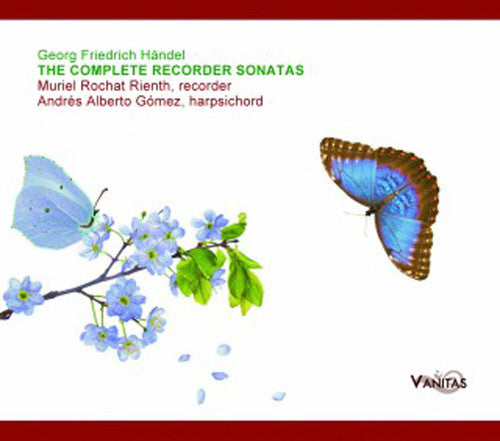 Handel / Rienth, Muriel Rochat: Complete Recorder Sonatas