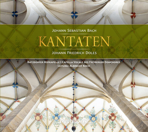 Bach, J.S. / Batzdorfer Hofkapelle: Cantatas