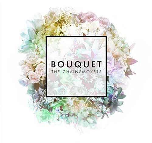 Chainsmokers: Bouquet
