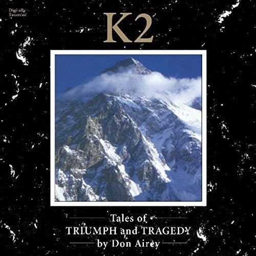 Airey, Don: K2 Tales Of Triumph & Tragedy