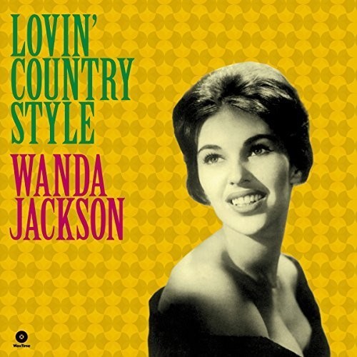 Jackson, Wanda: Lovin Country Style + 3 Bonus Tracks
