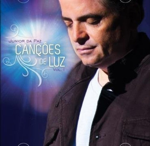 Junior Da Paz: Cancoes de Luz