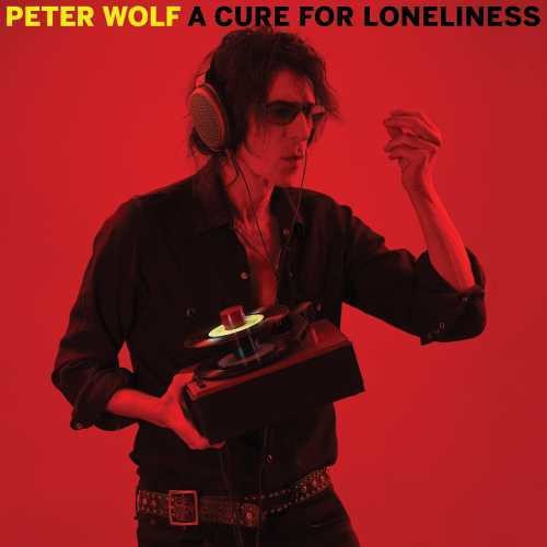 Wolf, Peter: A Cure For Loneliness