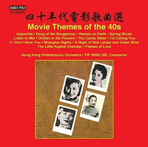 Nishizaki, Takako / Hong Kong Philharmonic / Sie: Movie Themes of the 40's